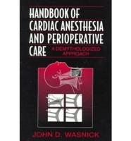Handbook of Cardiac Anesthesia and Perioperative Care