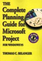 The Complete Planning Guide for Microsoft Project