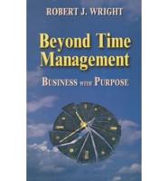 Beyond Time Management