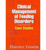 Clinical Management of Feeding Disorders