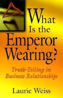 What Is the Emperor Wearing?