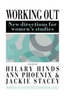 Working Out : New Directions For Women's Studies