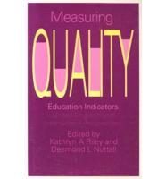 Measuring Quality: Education I