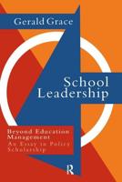 School Leadership : Beyond Education Management