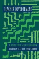 Teacher Development : A Model From Science Education