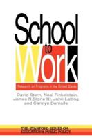 School To Work : Research On Programs In The United States