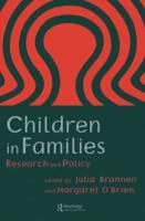 Children In Families: Research And Policy