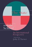 The State And The School : An International Perspective