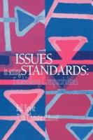 Issues In Setting Standards : Establishing Standards