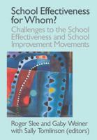 School Effectiveness for Whom?