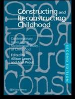 Constructing and Reconstructing Childhood