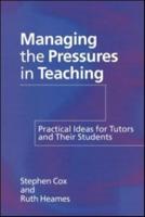 Managing the Pressures in Teaching