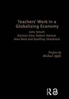 Teachers' Work in a Globalizing Economy
