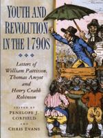 Youth and Revolution in the 1790S