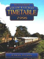 The Great British Steam Railway Timetable 1996