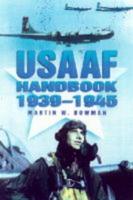 The USAAF Handbook, 1939-1945