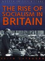 The Rise of Socialism in Britain
