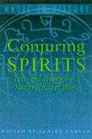 Conjuring Spirits