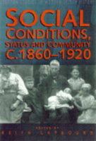 Social Conditions, Status and Community, 1860-C.1920
