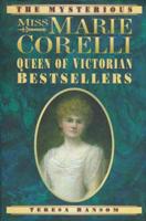 The Mysterious Miss Marie Corelli