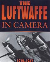 The Luftwaffe in Camera. 1938-1942