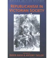 Republicanism in Victorian Society