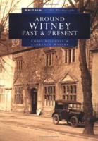 Around Witney Past & Present