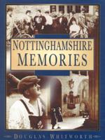 Nottinghamshire Memories
