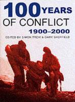 100 Years of Conflict, 1900-2000