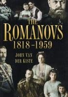 The Romanovs, 1818-1959