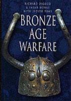 Bronze Age Warfare