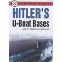 Hitler's U-Boat Bases