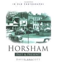 Horsham Past and Present