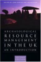 Archaeological Resource Management in the UK