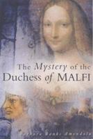 The Mystery of the Duchess of Malfi