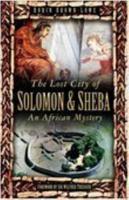 The Lost City of Solomon & Sheba