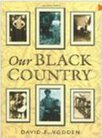 Our Black Country