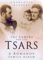 The Camera and the Tsars