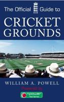 The Official ECB Guide to Cricket Grounds