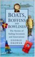 Boats, Boffins and Bowlines