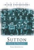 Sutton Past & Present