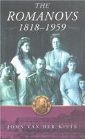 The Romanovs, 1818-1959