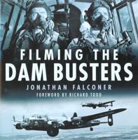 Filming The Dam Busters