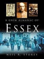 A Grim Almanac of Essex