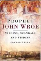 Prophet John Wroe