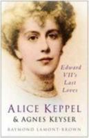 Alice Keppel & Agnes Keyser