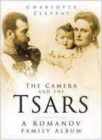 The Camera and the Tsars