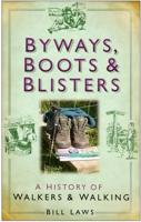 Byways, Boots and Blisters
