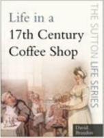 Life in a 17Th-Century Coffee Shop