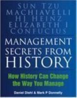 Management Secrets from History